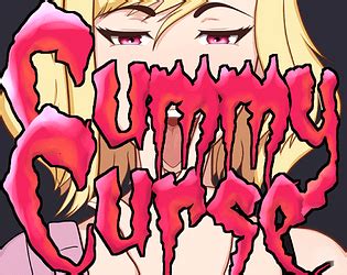 cummy curse|Cummy Curse (Part 3 Final) .